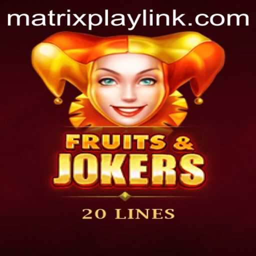 Exploring FruitsAndJokers20: An Engaging Experience with MatrixPlay