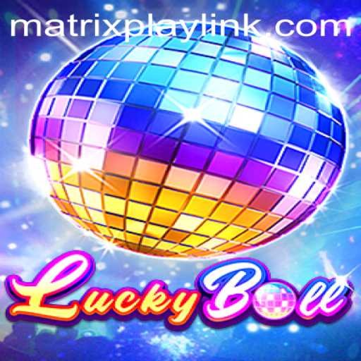 Exploring the World of LuckyBall: Unveiling the Exciting Features of MatrixPlay