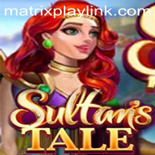 Unveiling the Enchanting World of Sultanstale: A MatrixPlay Adventure